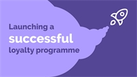 The Key to Launching a Successful Loyalty Programme  The Key to Launching a Successful Loyalty Programme
