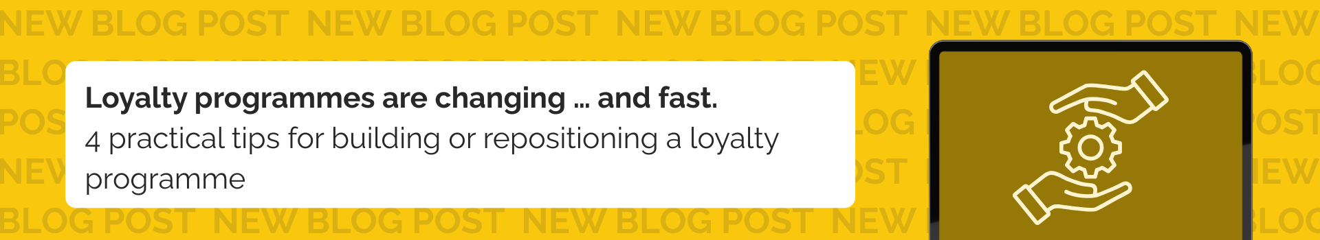 Loyalty Programmes Are Changing ... And Fast 